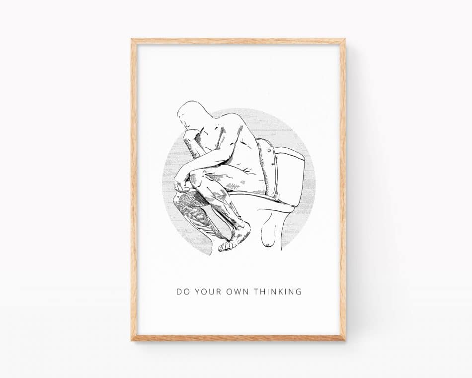 The thinker by Rodin, black and white illustration print. Funny poster for bathrooms.